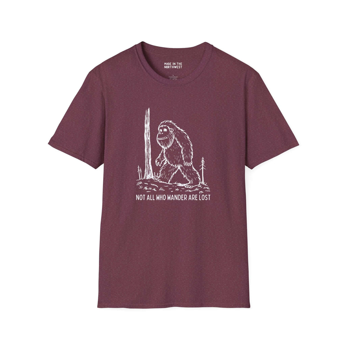 Bigfoot graphic t-shirt featuring the phrase 'Not All Who Wander Are Lost' in maroon color.