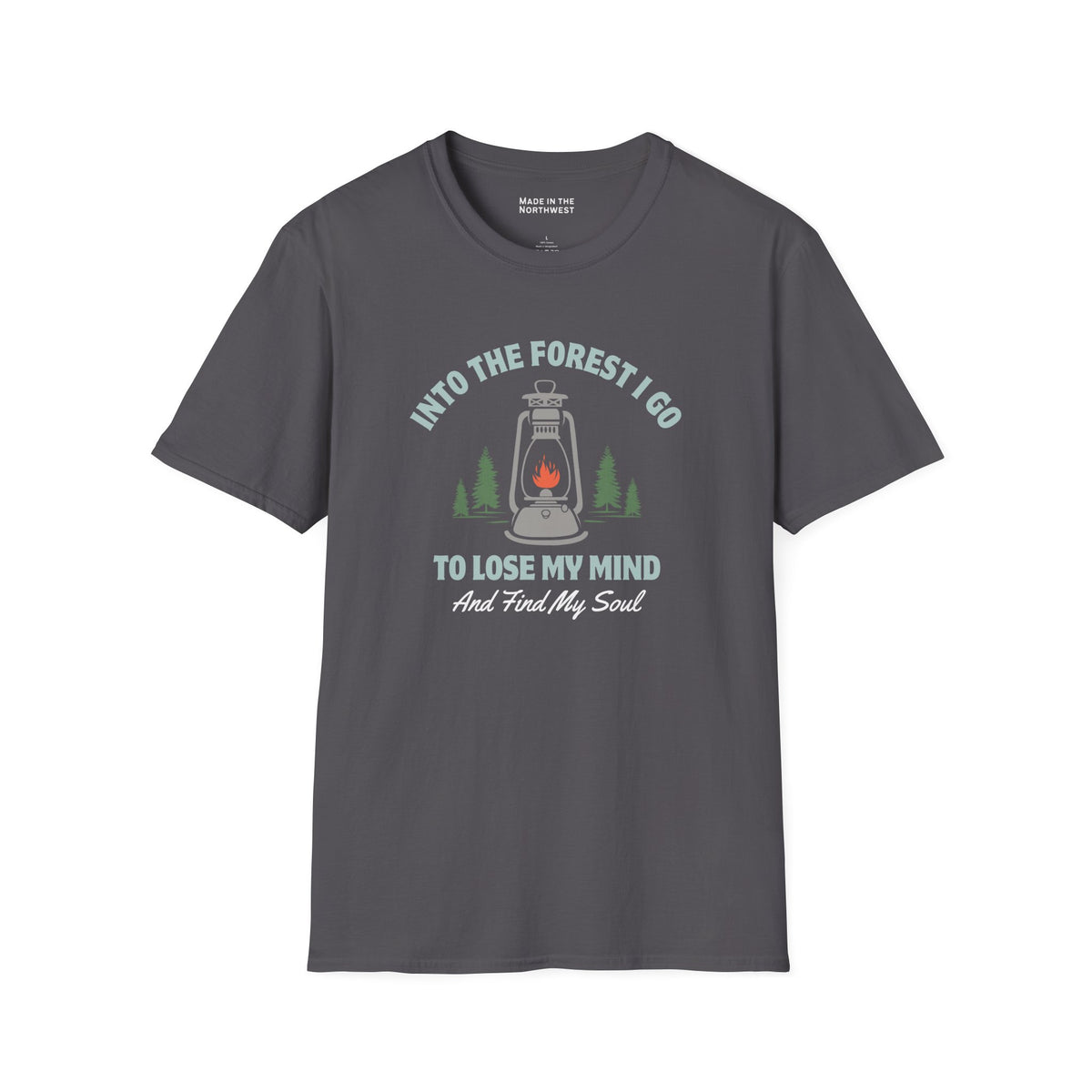 Into the Forest I Go to Lose My Mind and Find My Soul Softstyle T-Shirt