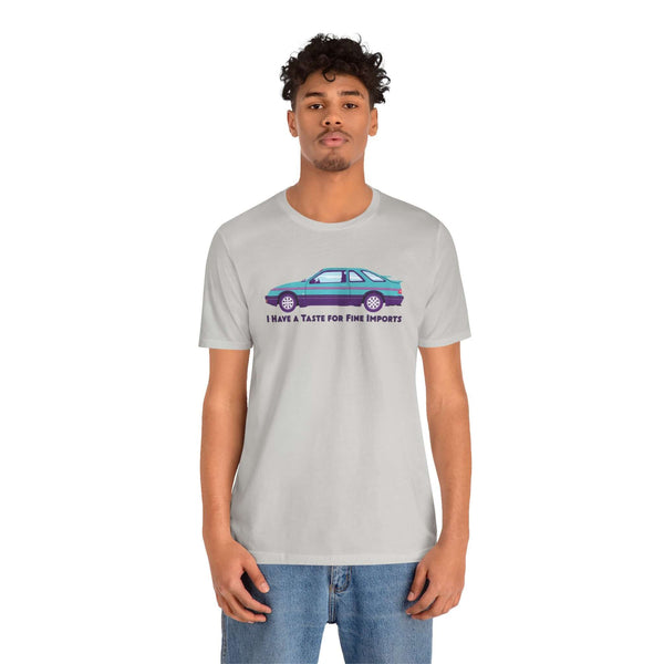 Model wearing I Have a Taste for Fine Imports tee featuring 80s Merkur XR4TI design.