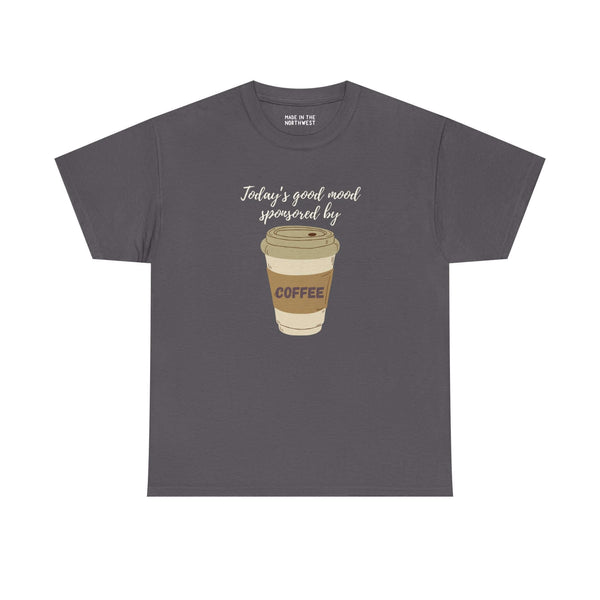 Gray athletic tee featuring coffee cup design and text 'Today's good mood sponsored by COFFEE'