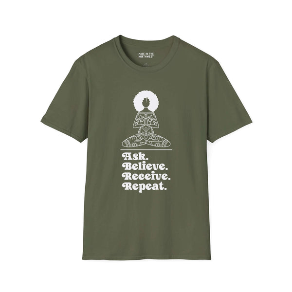 Olive green Ask Believe Receive Repeat t-shirt featuring a spiritual woman graphic and positive message.