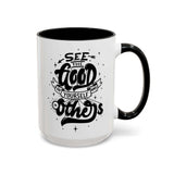 See the Good in Yourself and Others Mug with inspiring phrase and a black handle.