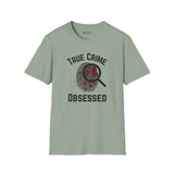 True Crime Obsessed T Shirt featuring a magnifying glass and fingerprint design with blood spatter details.