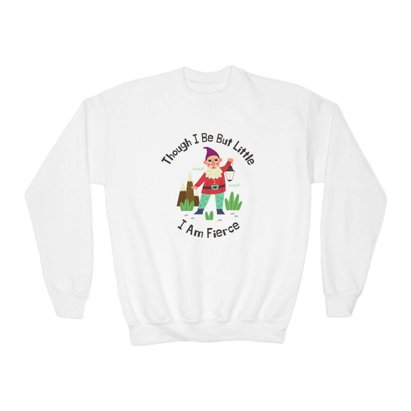 White kids' sweatshirt featuring a colorful gnome and the phrase 'Though I Be Little, I Am Fierce'.