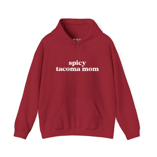 Spicy Tacoma Mom hoodie in red, showcasing bold white text for stylish moms with attitude.