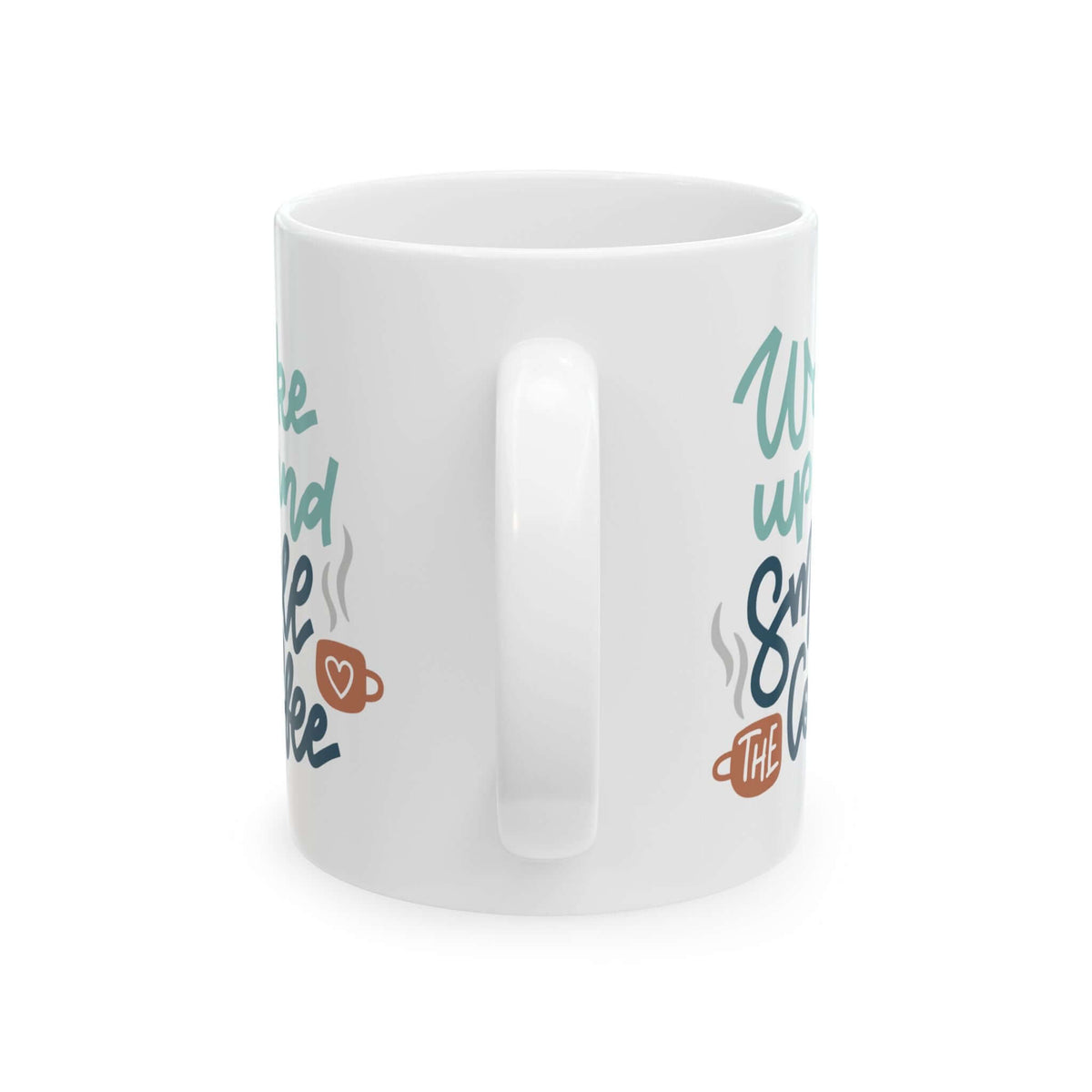 Wake Up and Smell the Coffee Mug with colorful lettering and a comfortable C-handle for enjoyable sipping.