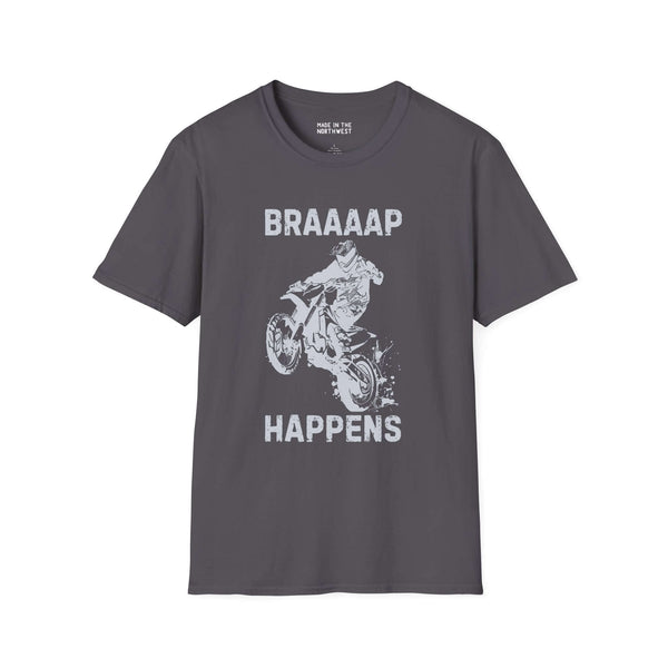 Braaaap Happens motocross t-shirt featuring a rider on a dirt bike, perfect for adrenaline lovers and outdoor enthusiasts.