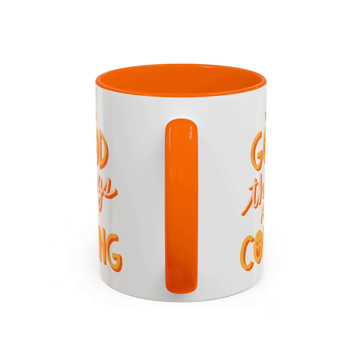 Good Things Are Coming Mug with a white exterior and orange interior, featuring playful lettering.