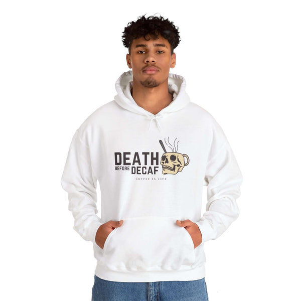 Death Before Decaf skull mug hoodie, white sweatshirt for coffee lovers, bold caffeine message, coffee is life.