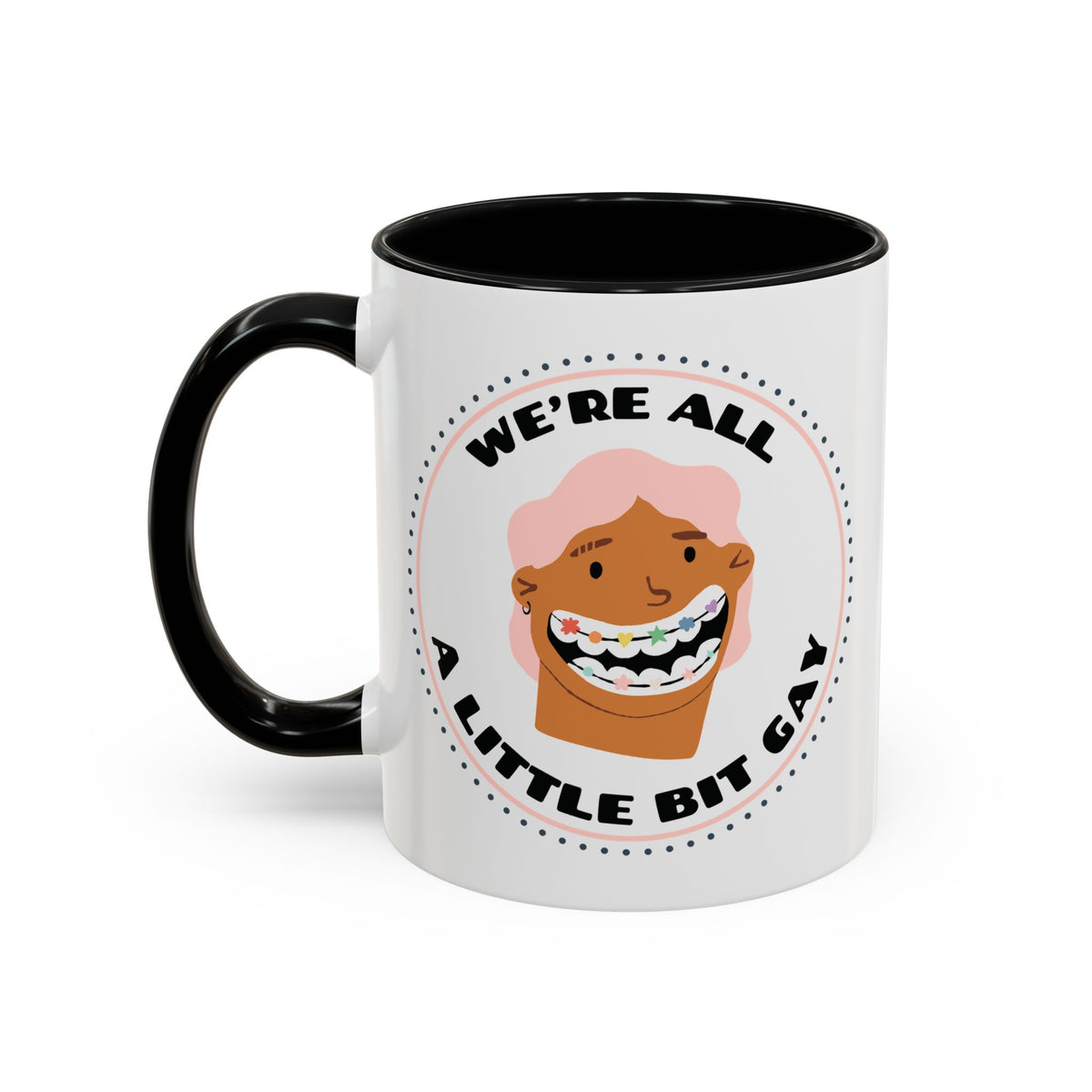 We're All a Little Bit Gay Pride Ceramic Coffee Mug