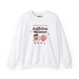 White sweatshirt featuring playful design 'Support Your Local Caffeine Dealer' with coffee cup and donut graphics.