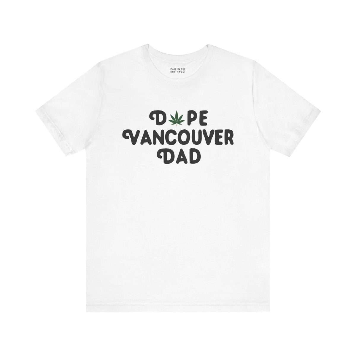 Dope Vancouver Dad Soft Tee