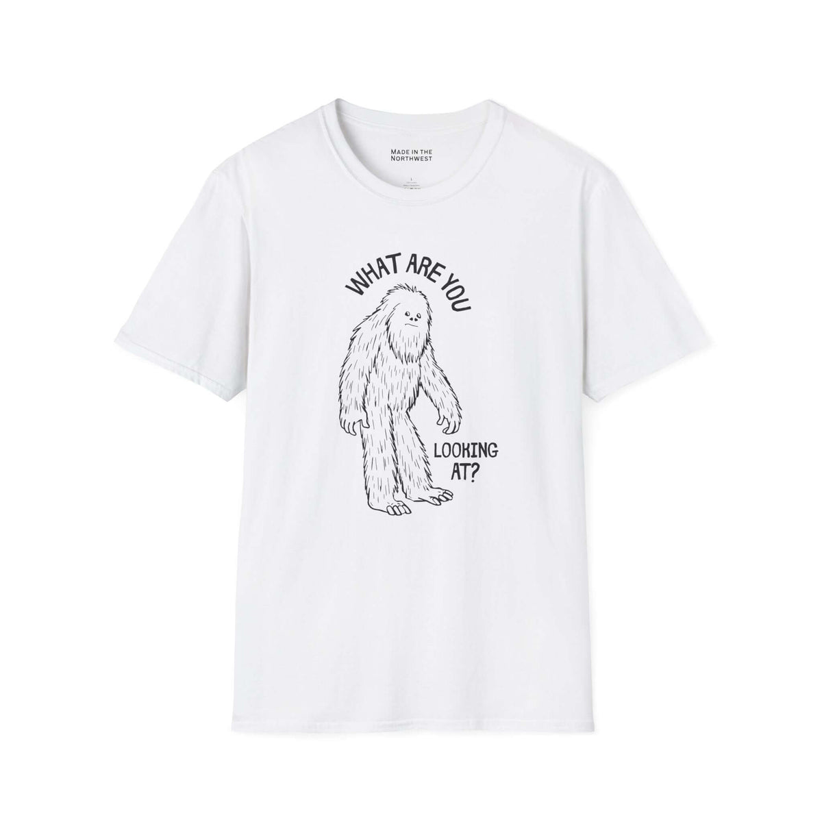 What Are You Looking At T Shirt featuring a sasquatch illustration in black on a white tee.