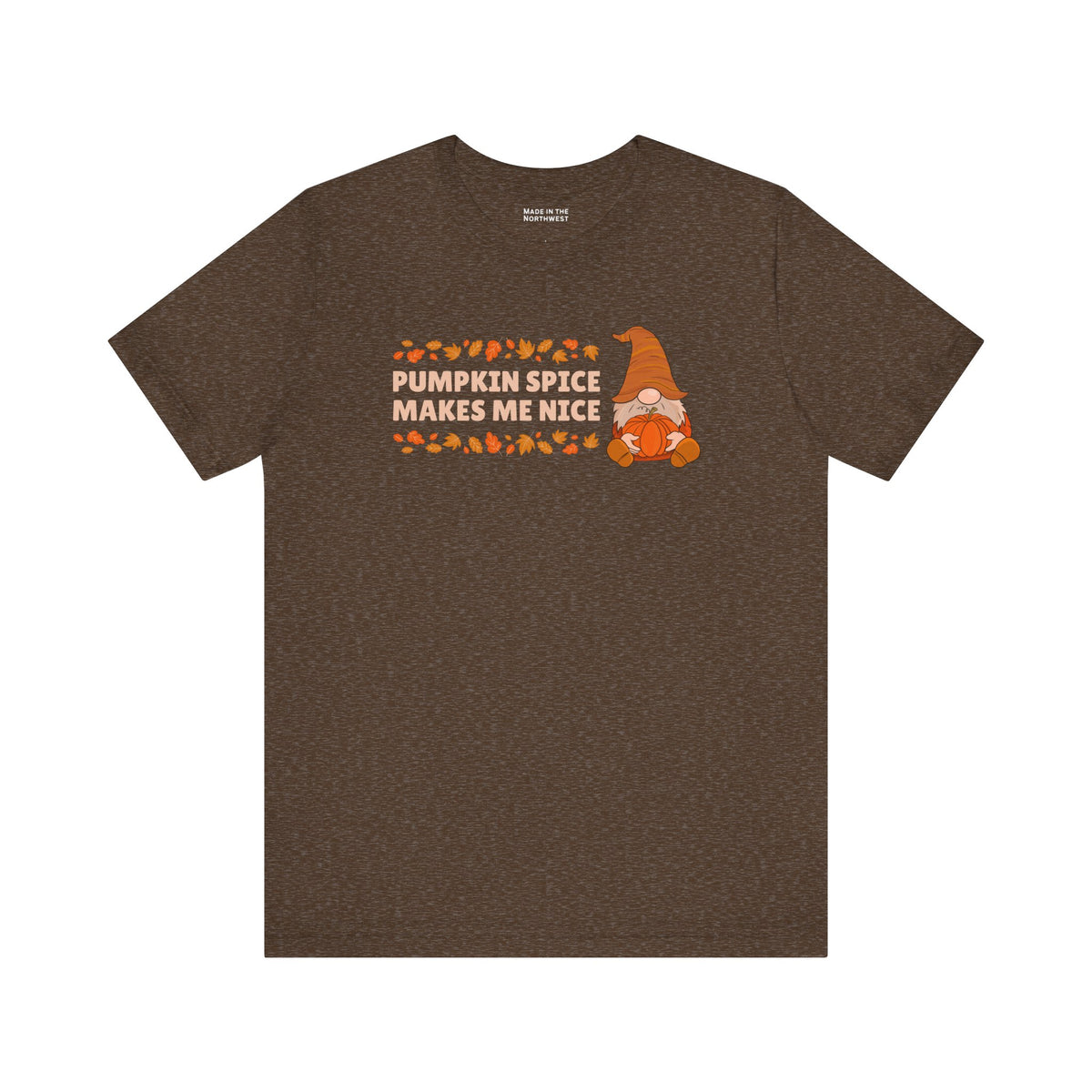 Pumpkin Spice Makes Me Nice Fall Gnome Premium Soft Tee