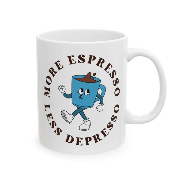 More Espresso Less Depresso Mug featuring a playful cartoon coffee cup design on a glossy white ceramic mug.