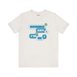 Sounds Gay I'm In premium soft tee with fun graphic design, perfect for Pride and inclusive celebrations.
