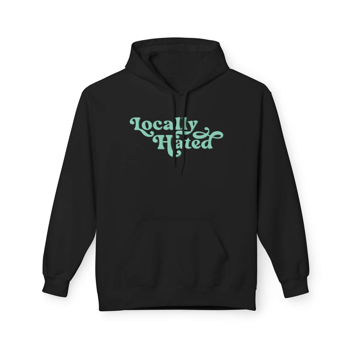 Locally Hated hoodie featuring a cheeky retro script design on a black sweatshirt.