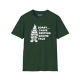Resting gnome face t shirt featuring grumpy gnome and quote on a dark green crew tee.
