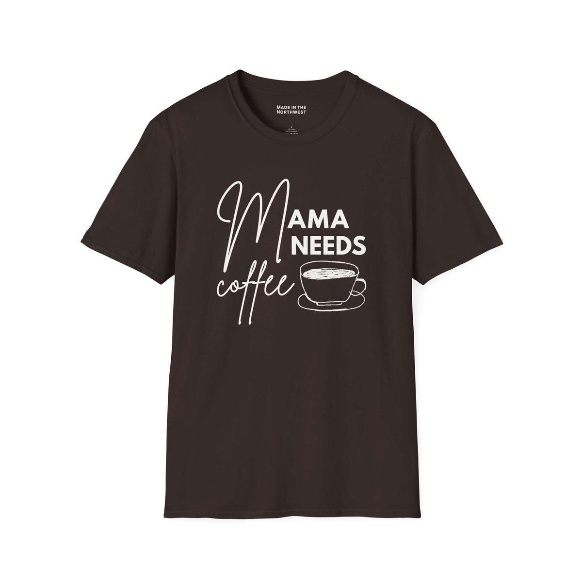 Mama Needs Coffee T Shirt featuring a hand-drawn coffee cup and playful lettering on a black tee.