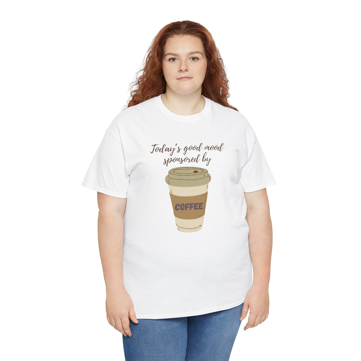Woman wearing Today's Good Mood Sponsored By Coffee t-shirt with coffee cup graphic.