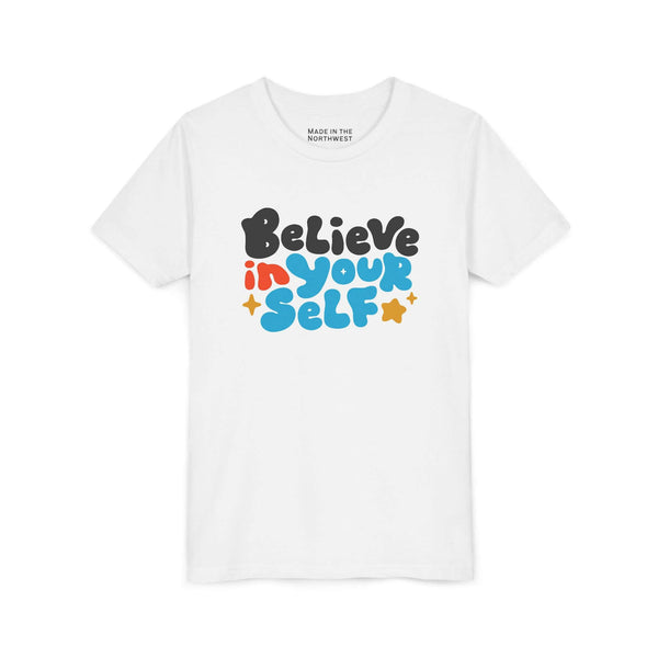 Believe in Yourself Kids T Shirt featuring colorful lettering on a white shirt.