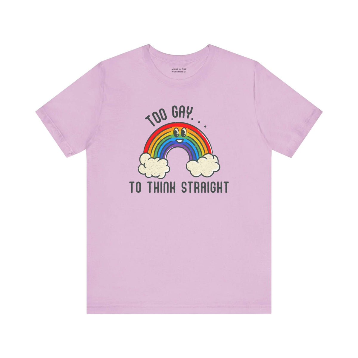 Too Gay To Think Straight T Shirt with rainbow illustration on a light purple background.