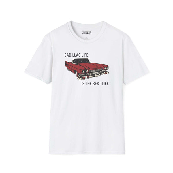 Cadillac Life is the Best Life softstyle t-shirt featuring a vintage red Cadillac design on a white background.