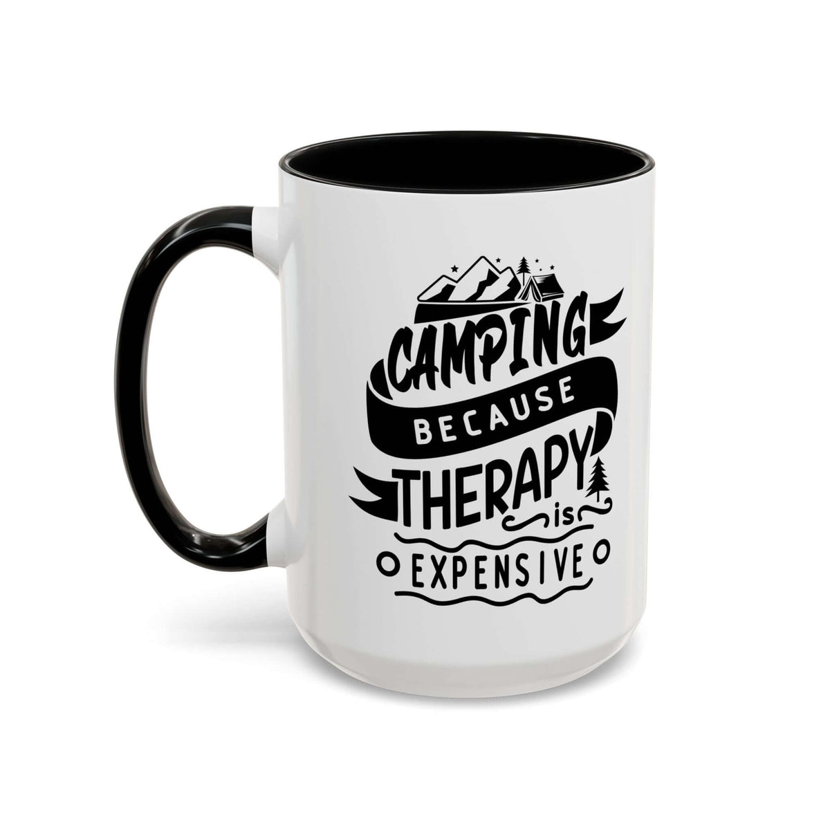 Camping Because Therapy Is Expensive mug featuring bold text and a mountain-and-trees design.