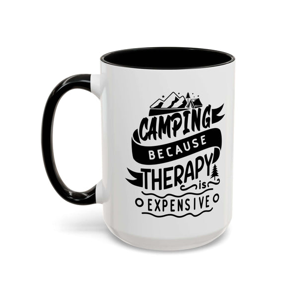 Camping Because Therapy Is Expensive mug featuring bold text and a mountain-and-trees design.