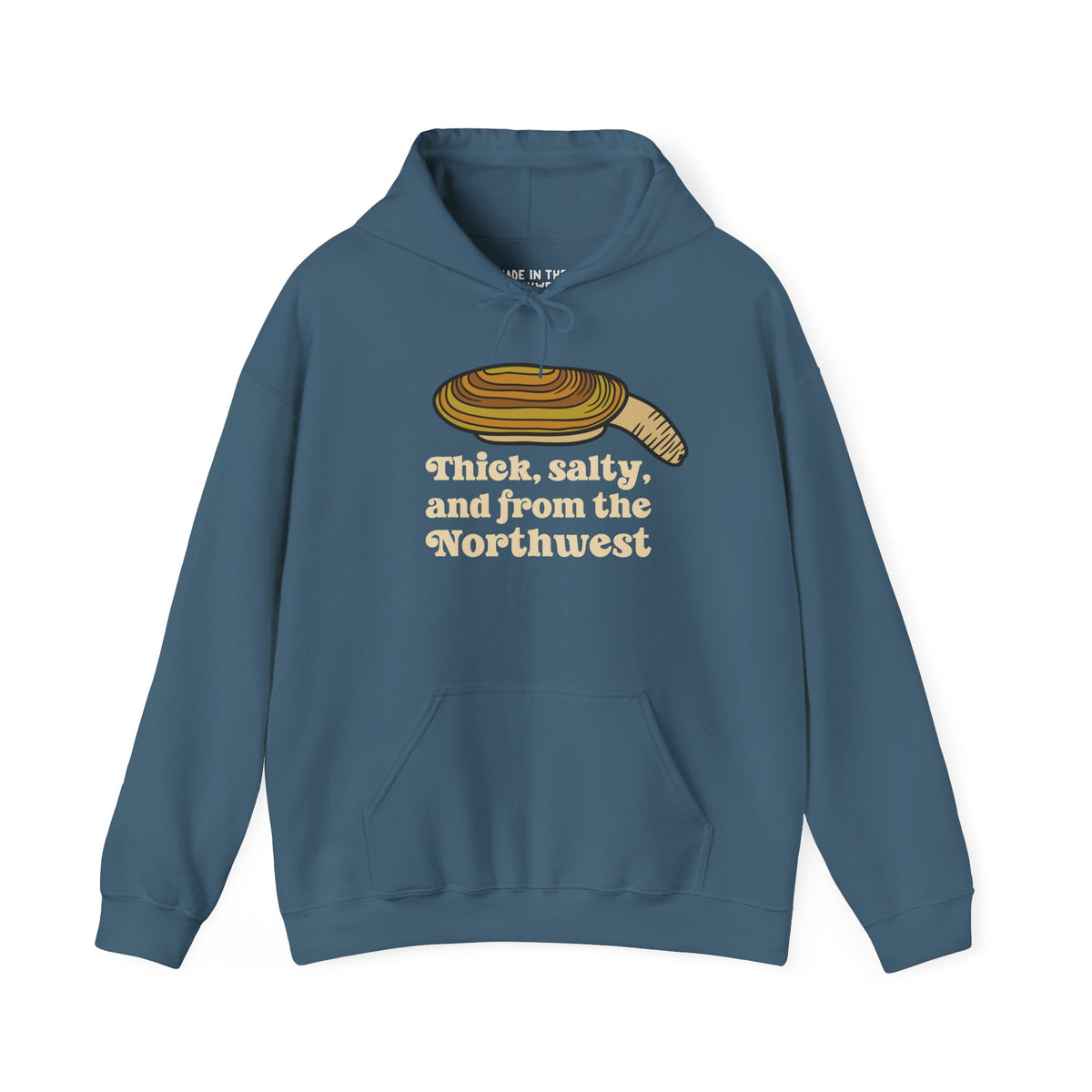 Thick and Salty Northwest Geoduck Clam Hoodie featuring bold graphic and humorous text for PNW locals.