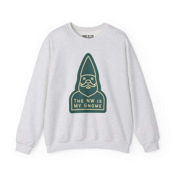 "The NW Is My Gnome sweatshirt featuring playful gnome design in gray, perfect for Pacific Northwest style enthusiasts."