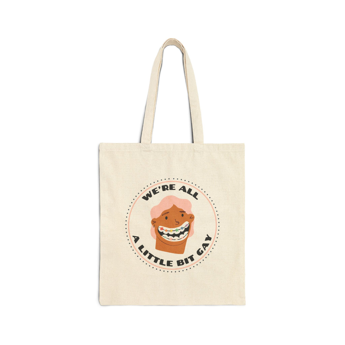 We're All a Little Bit Gay Pride Cotton Canvas Tote Bag