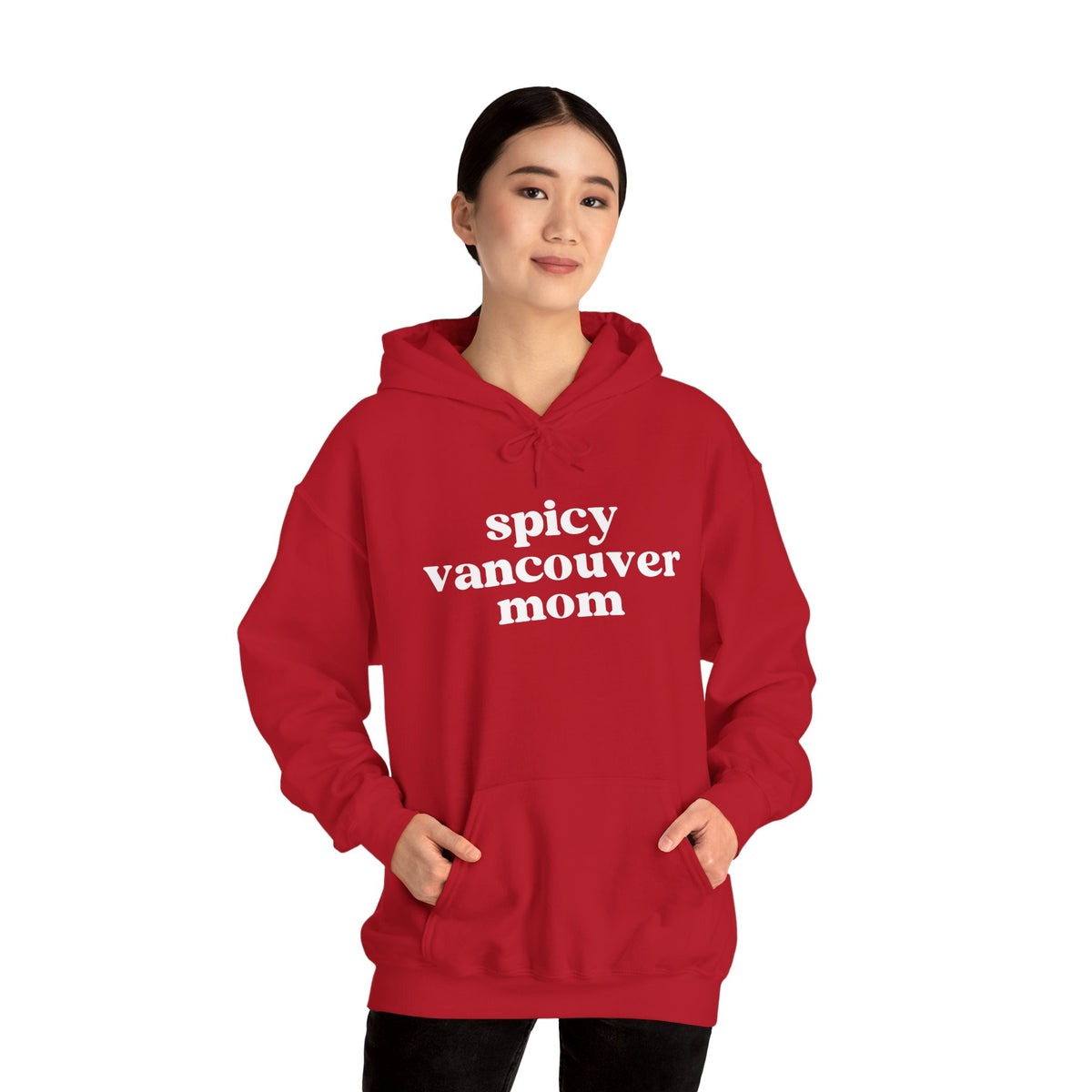 Cozy red hoodie featuring the phrase 'spicy vancouver mom' for bold and vibrant moms.