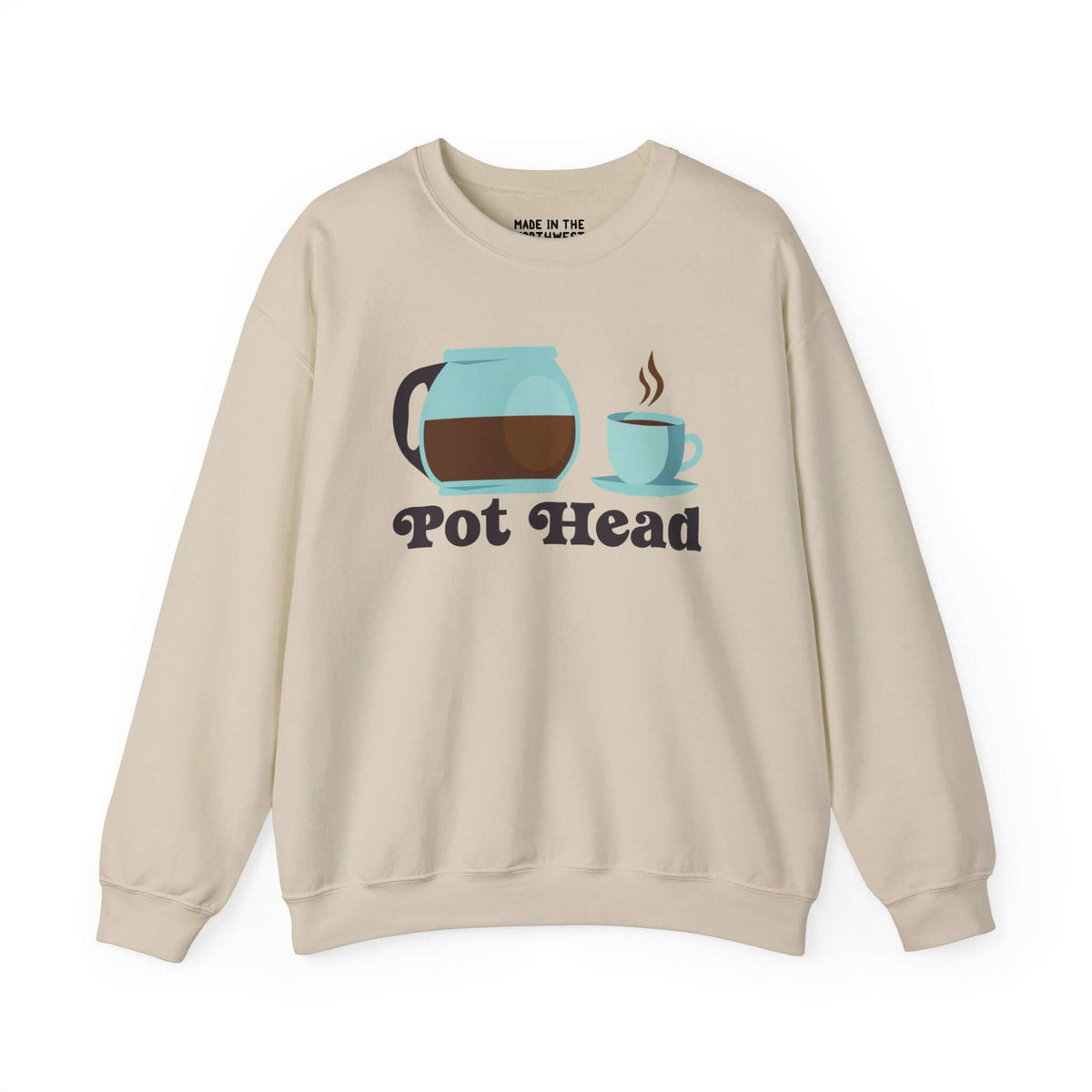 Beige "Pot Head" coffee sweatshirt featuring a coffee pot and cup graphic, perfect for caffeine lovers.