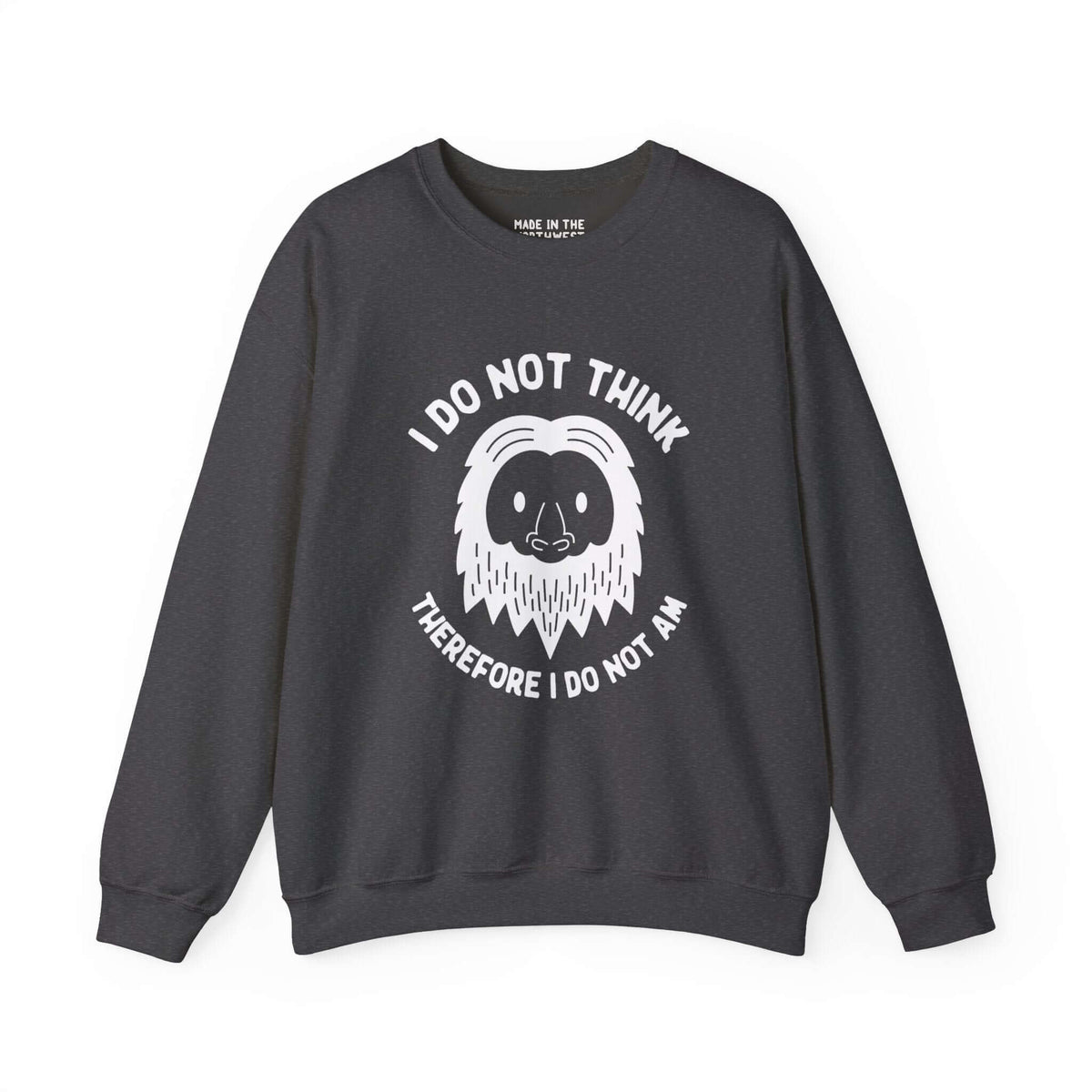 Black sweatshirt with Bigfoot illustration and text "I Do Not Think Therefore I Do Not Am" in playful philosophical design.