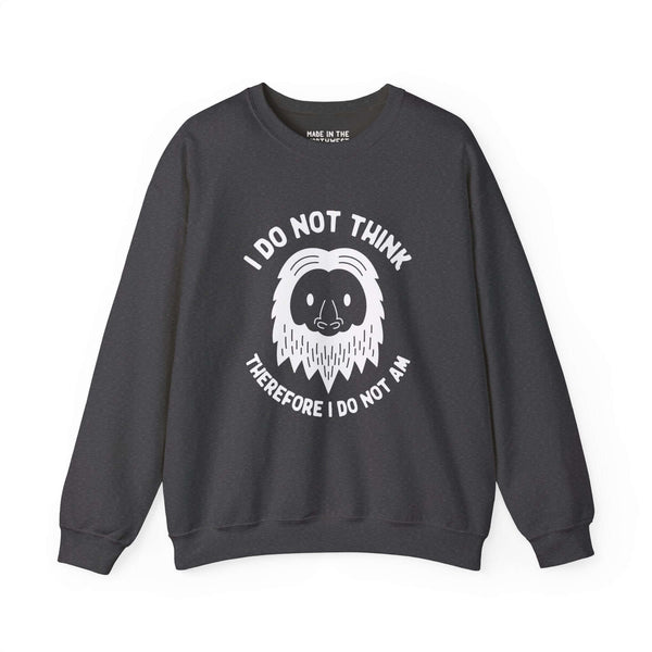 Black sweatshirt with Bigfoot illustration and text "I Do Not Think Therefore I Do Not Am" in playful philosophical design.