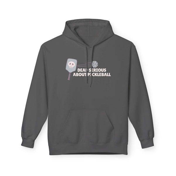 Dead Serious About Pickleball Hoodie with skull-decorated paddle graphic on gray background.