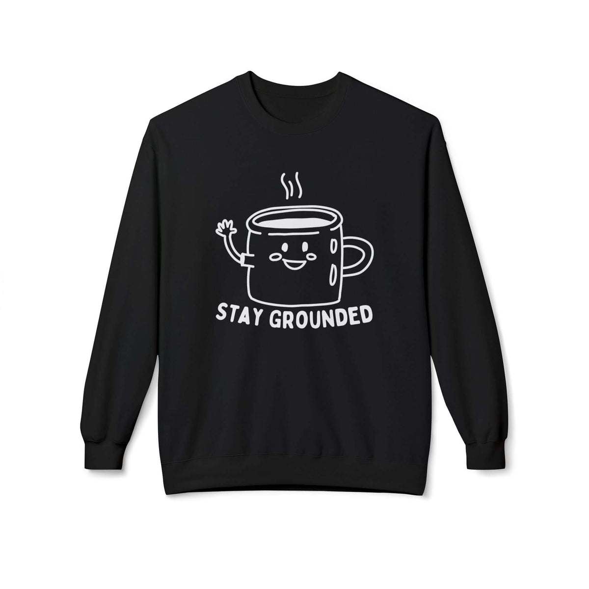 Stay Grounded Sweatshirt featuring minimalist coffee mug design and cheerful smile in black.