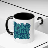 Make Today Great Mug with black handle and glossy finish, featuring teal lettering and steam rising from the rim.