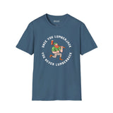 Once You Lumberjack T Shirt – Funny Logger Tee featuring a playful lumberjack graphic and humorous text.
