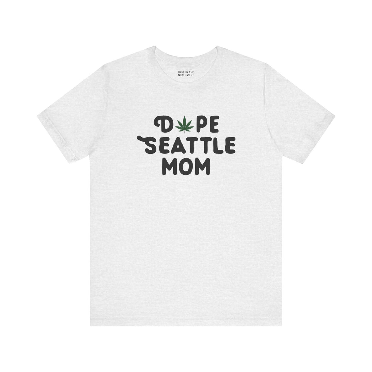 Dope Seattle Mom Soft Tee