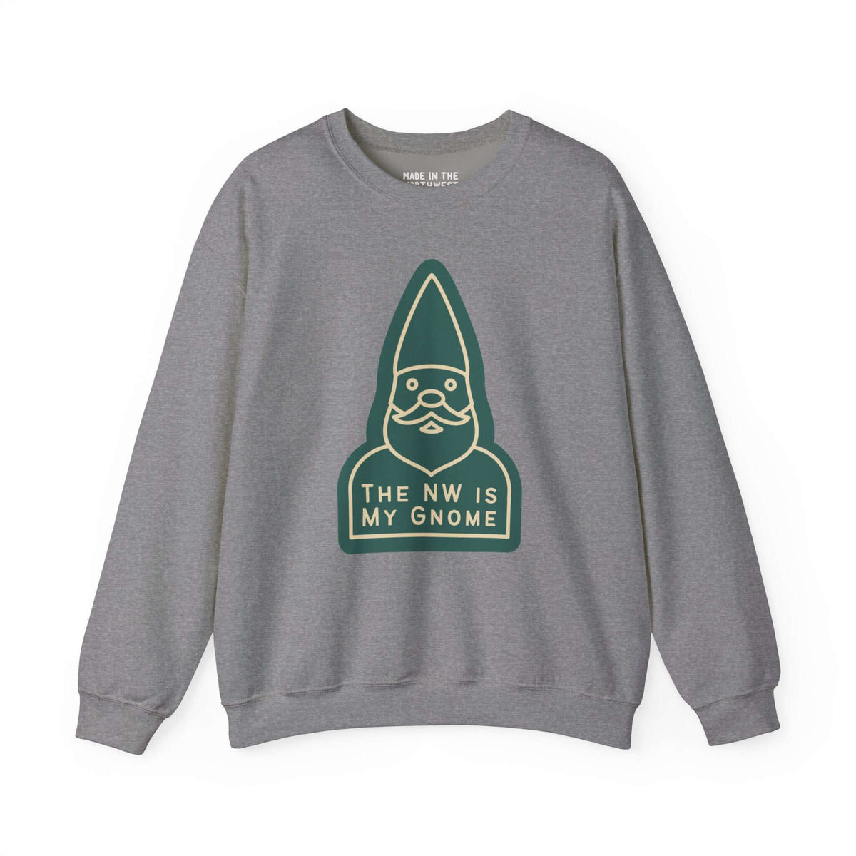 Gray sweatshirt with "The NW Is My Gnome" graphic, featuring a playful gnome design, ideal for Northwest enthusiasts.