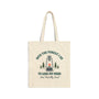Into the Forest I Go to Lose My Mind Cotton Canvas Tote Bag