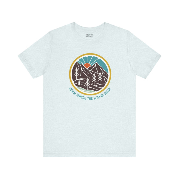 Roam Where the Wifi is Weak Hiking Soft Tee