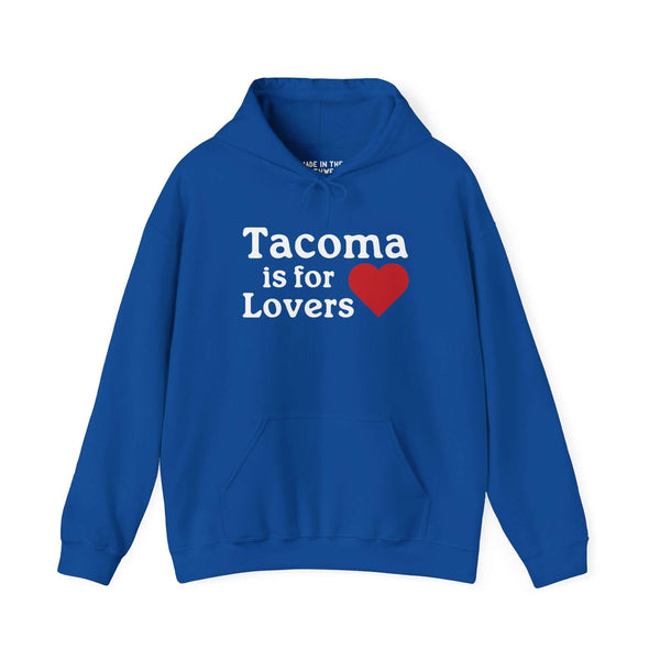 Blue hoodie with "Tacoma is for Lovers" text and red heart design.