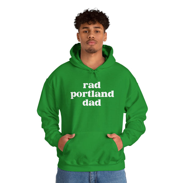 Green hoodie with "rad portland dad" text, perfect for local dads who love biking and grilling.