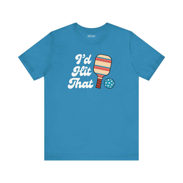 I'd Hit That T Shirt for pickleball lovers featuring a playful graphic on a blue tee.
