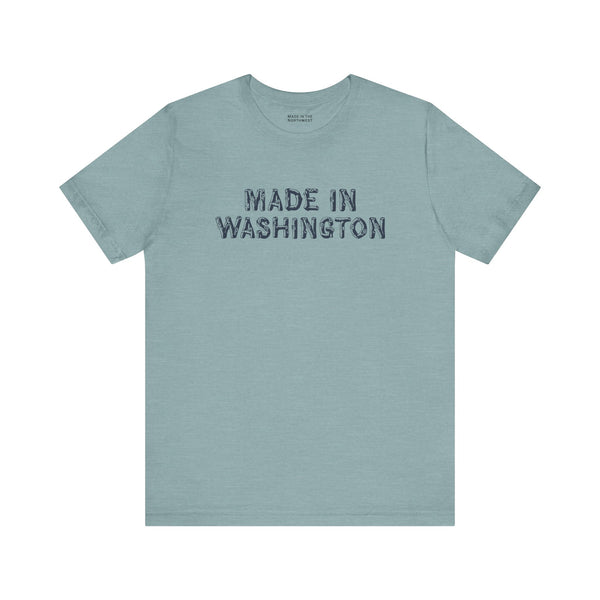 Made in Washington T Shirt
