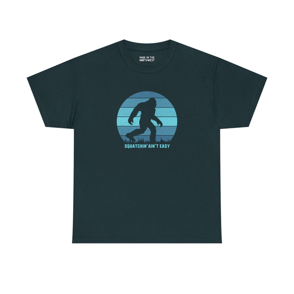 Squatchin' Ain't Easy athletic tee featuring Bigfoot silhouette and blue circular design.