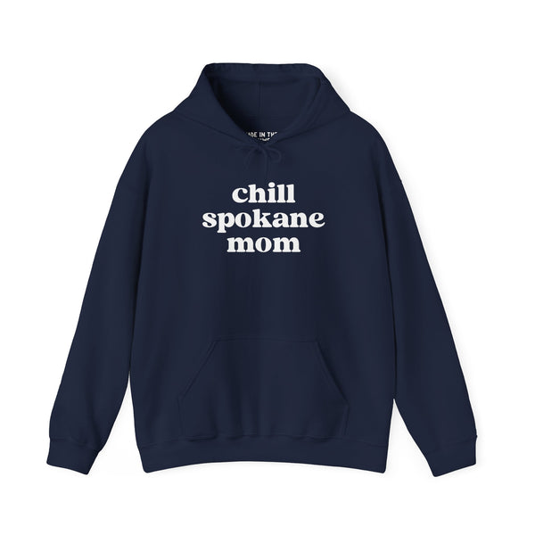 Chill Spokane Mom cozy hoodie, perfect for hikes and relaxing weekends in the Inland Northwest.